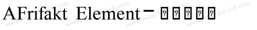AFrifakt Element字体转换